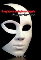 Il segreto del medaglione d'argento