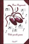 Dolci piccole poesie