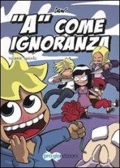 «A» come ignoranza. 5.