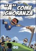 «A» come ignoranza. 1.