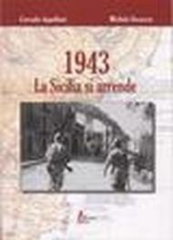 1943. La Sicilia si arrende