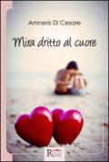 Mira dritto al cuore