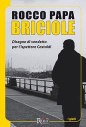 Briciole. Disegno di vendetta per l'ispettore Castaldi