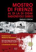 Mostro di Firenze. Al di là di ogni ragionevole dubbio