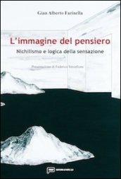 L'immagine del pensiero. Nichilismo e logica della sensazione