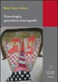 Fraseologia, gramatica, lexicografia