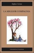 La miglior compagnia