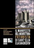 Il Manifesto dell'architettura futurista di Sant'Elia e la sua eredità