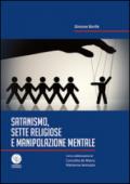 Satanismo, sette religiose e manipolazione mentale