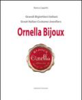 Ornella bijoux. Ediz. italiana e inglese