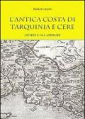 L'antica costa di Tarquinia e Cere. I porti e gli approdi