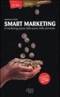 Smart marketing. Il marketing passa dalla parte delle persone