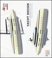 Yacht design. Interni e sovrastrutture. Ediz. italiana e inglese