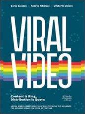 Viral Video: Content is King, Distribution is Queen: 11 (Media e web communications)