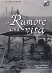 Il rumore della vita