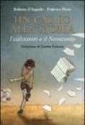 Un calcio alla storia. I calciatori e il Novecento