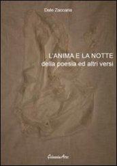 L'anima e la notte. Della poesia ed altri versi