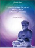 La trasformazione del karma nel Buddismo di Nichiren Daishonin