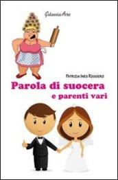 Parola di suocera e parenti vari