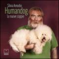 Humandog. Le nuove coppie