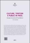 Cultura, territorio e pubblico in Friuli nella seconda metà del novcento. Testo friulano e italiano