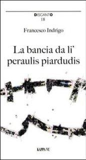 La bancia da li' peraulis piardudis-La panchina delle parole perdute