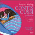 Contis Cussì-pai frutins. Siet contis dal libro Just so stories for Little Cildren. Testo friulano