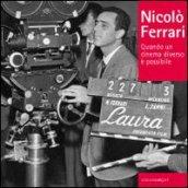 Nicolò Ferrari. Quando un cinema diverso è possibile