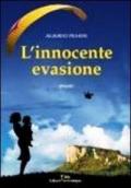 L' innocente evasione