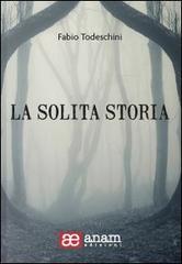 La solita storia