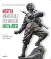 Mostra memoriale dei soldati mugnanesi. Nel centenario della grande guerra (1915-1918)