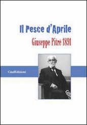 Il pesce d'Aprile. Giuseppe Pitrè 1891