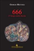 666. Il tempo della bestia