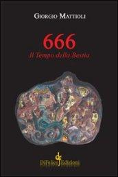 666. Il tempo della bestia