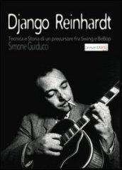 Django Reinhardt. Tecnica e storia di un precursore fra swing e bebop