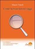 Come trovare lavoro oggi