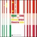 Made in China. Giovani artisti cinesi in Italia
