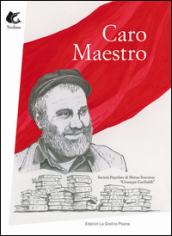 Caro Maestro