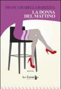 La donna del mattino