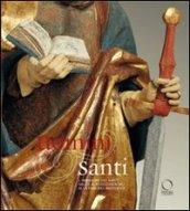 Uomini e santi. L'immagine dei santi nelle Alpi occidentali alla fine del Medioevo. Catalogo della mostra