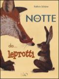 Una notte da... leprotti