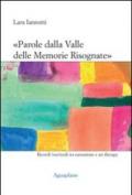 «Parole dalla valle delle memorie risognate». Ricordi (sur)reali tra narrazione e art therapy