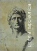 Umbria napoleonica. Storia, arte e cultura nel dipartimento del Trasimeno (1809-1814)