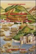 Il medeghino. Storia e leggende, personaggi e luoghi del «Gran Diavolo di Musso»