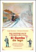 El Gamba de legn. Aneddoti e racconti