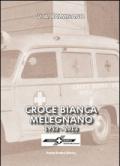 Croce Bianca Melegnano 1953-2013