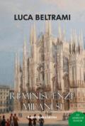 Reminiscenze milanesi. Lo studio che contribuì a salvare Milano