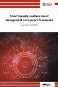 Smart security: «evidence-based» management per le policy di sicurezza