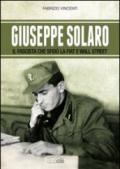 Giuseppe Solaro. Il fascista che sfidò la Fiat e Wall Street