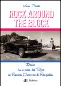 Rock around the block. Diario fra le stelle del rock al Summer Jamboree di Senigallia